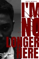 I’m No Longer Here main poster