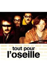 Poster for Tout pour l'o$eille 