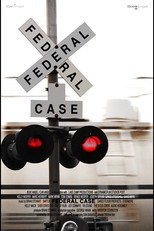 A Federal Case (2008)