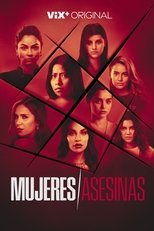 Poster for Mujeres Asesinas Season 1