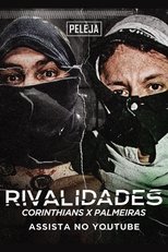 Rivalidades: Corinthians X Palmeiras main poster