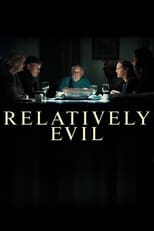 Relatively Evil (2019)