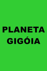 Poster for Planeta Gigóia