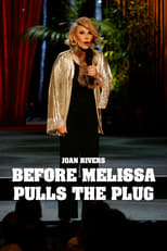 Poster for Joan Rivers: Before Melissa Pulls the Plug