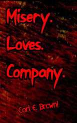 Poster for Misery Loves Company Season 1