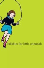 Poster for Lullabies for Little Criminals