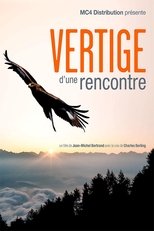 Vertige d'une rencontre (2009)