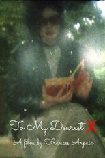 To My Dearest X