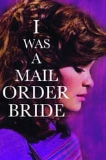 Poster for I Was a Mail Order Bride