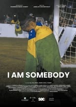 Poster for I Am Somebody 