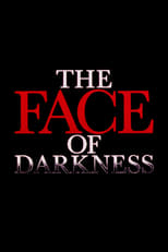 Poster for The Face of Darkness