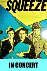 Poster for Squeeze In Concert 