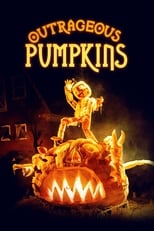 Poster for Outrageous Pumpkins Season 1