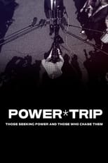 Poster for Power Trip: Those Who Seek Power and Those Who Chase Them Season 1