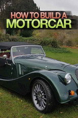 Watch How to build a MotorCar (2019)