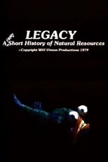 Poster for Legacy: A Very Short History of Natural Resources 