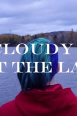 Poster for A Cloudy Sky at the Lake