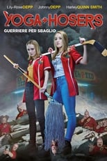 Poster di Yoga Hosers - Guerriere per sbaglio