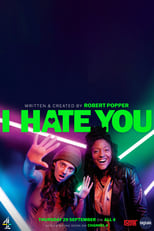 Poster for I Hate You