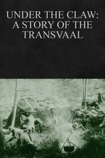 Poster for Under the Claw: A Story of the Transvaal