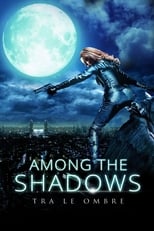 Poster di Among the shadows - Tra le ombre