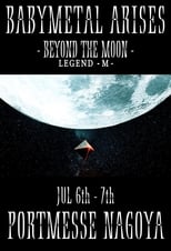 Poster for BABYMETAL - Arises - Beyond The Moon - Legend - M -