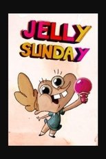 Poster di Jelly Sunday