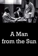 Poster for A Man from the Sun