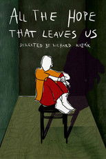 All the Hope that Leaves Us