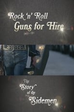 Rock 'n' Roll Guns for Hire: The Story of the Sidemen (2017)