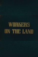 Workers on the Land