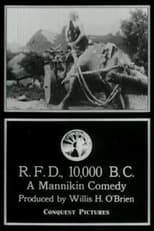 R.F.D. 10,000 B.C. (1916)