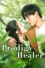 Prodigy Healer poster