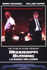 Mississippi Burning Poster - The Roots of Hatred
