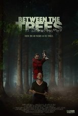 Poster for Between the Trees