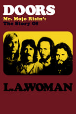 Poster for The Doors: Mr. Mojo Risin' - The Story of L.A. Woman