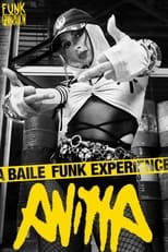 Poster for Anitta: Funk Generation - A Baile Funk Experience (Part I)