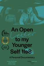 An Open Letter to My Younger Self: A Personal Documentary Overview Credits Specifications poster
