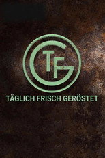 Täglich frisch geröstet poster