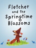 Poster for Fletcher and the Springtime Blossoms 