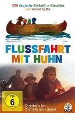 Flußfahrt mit Huhn (1984)