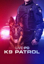 Live PD: K9 Patrol poster