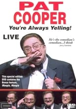 Poster for Pat Cooper: You're Always Yelling