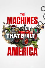 Poster di The Machines That Built America