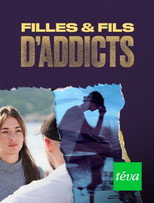 Filles et fils d'addicts poster
