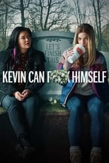 Poster for Kevin Can F**K Himself