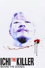 Ichi the Killer - Behind the Scenes poster