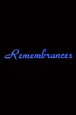 Poster for Remembrances