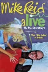 Poster for Mike Reid - Alive & Kidding