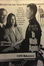 Moment of Truth: To Walk Again poster